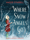Cover image for Where Snow Angels Go